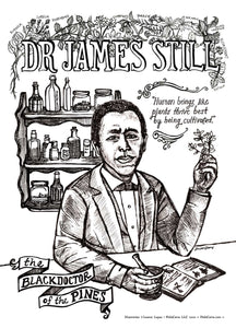 Dr. James Still : How the Son of Former Slaves became the Black Doctor of the Pines