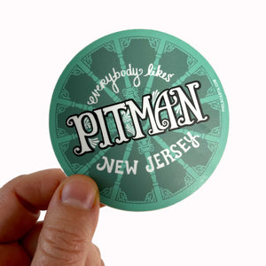 Pitman New Jersey Sticker - Everybody Likes Pitman - laptop Decal / bumper sticker / water bottle sticker