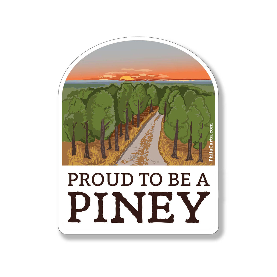 Proud to Be a Piney Sticker - NJ Pinelands -New Jersey Pine Barrens Sticker